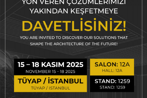 Geleceğin Mimarisine Yön Veren Çözümlerimizi Keşfedin: 15-18 Kasım'da TÜYAP'tayız!