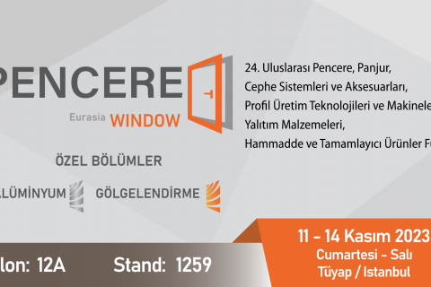 Pencere Eurasia Window Fuar 11- 14 KASIM